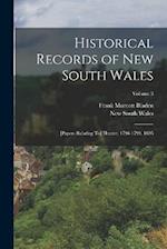 Historical Records of New South Wales: [Papers Relating To] Hunter, 1796-1799. 1895; Volume 3 