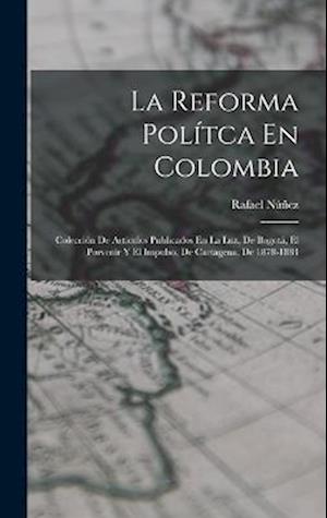 La Reforma Polítca En Colombia