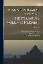 Ioannis Zonarae Epitome Historiarum, Volumes 1-2; Volume 203