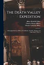 The Death Valley Expedition: A Biological Survey of Parts of California, Nevada, Arizona, and Utah, Issue 7, part 2 