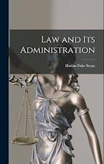Law and its Administration 