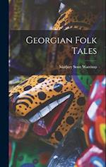 Georgian Folk Tales 