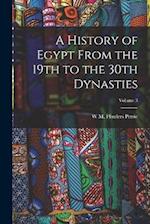 A History of Egypt From the 19th to the 30th Dynasties; Volume 3 