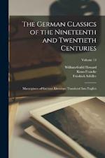 The German Classics of the Nineteenth and Twentieth Centuries: Masterpieces of German Literature Translated Into English; Volume 13 