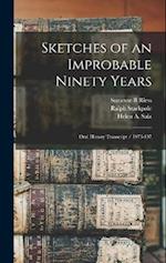 Sketches of an Improbable Ninety Years: Oral History Transcript / 1973-197 