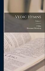 Vedic Hymns; Volume 1 