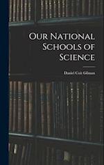 Our National Schools of Science 