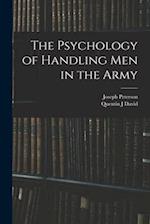 The Psychology of Handling men in the Army 
