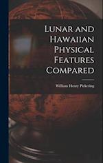 Lunar and Hawaiian Physical Features Compared 