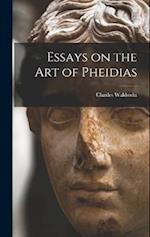 Essays on the art of Pheidias 
