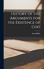 History of the Arguments for the Existence of God 