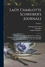 Lady Charlotte Schreiber's Journals: Confidences of a Collector of Ceramics and Antiques Throughout Britain, France, Holland, Belgium, Spain, Portugal