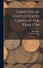 Varieties of United States Cents of the Year 1794 