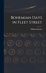 Bohemian Days in Fleet Street 