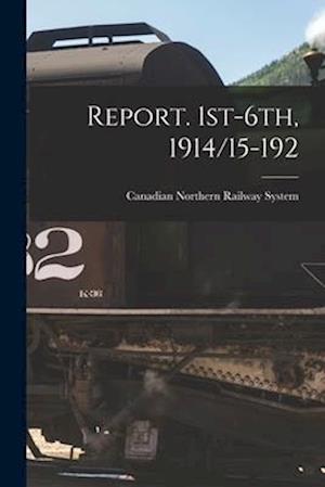 Report. 1st-6th, 1914/15-192