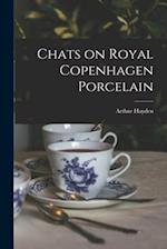 Chats on Royal Copenhagen Porcelain 