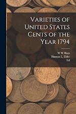 Varieties of United States Cents of the Year 1794 
