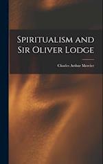 Spiritualism and Sir Oliver Lodge 