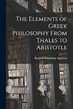 The Elements of Greek Philosophy From Thales to Aristotle 
