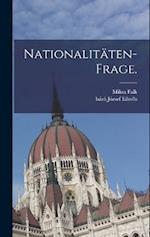 Nationalitäten-Frage.