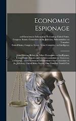 Economic Espionage: Joint Hearing Before the Select Committee on Intelligence, United States Senate, and the Subcommittee on Terrorism, Technology, an