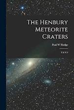 The Henbury Meteorite Craters: V.8 N.9 