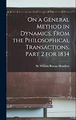 On a General Method in Dynamics. From the Philosophical Transactions, Part 2 for 1834 