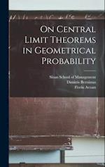 On Central Limit Theorems in Geometrical Probability 