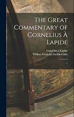 The Great Commentary of Cornelius à Lapide: 7 