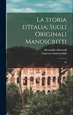 La storia d'Italia; sugli originali manoscritti