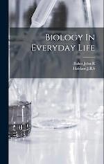 Biology In Everyday Life 