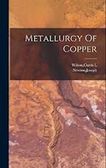 Metallurgy Of Copper 