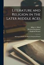 Literature and Religion in the Later Middle Ages: Philological Studies in Honor of Siegfried Wenzel 