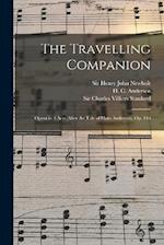 The Travelling Companion: Opera in 4 Acts (after the Tale of Hans Andersen), op. 146 