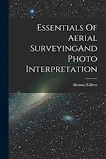 Essentials Of Aerial SurveyingAnd Photo Interpretation 