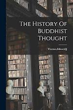 The History Of Buddhist Thought 