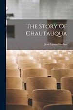 The Story Of Chautauqua 