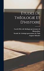 Etudes De Théologie Et D'histoire