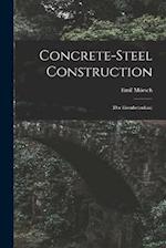 Concrete-steel Construction: (der Eisenbetonbau) 