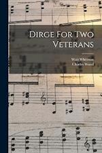 Dirge For Two Veterans 