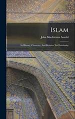 Islam: Its History, Character, And Relation To Christianity 