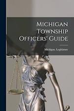 Michigan Township Officers' Guide 