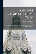 Oeuvres Completes De M. Olier
