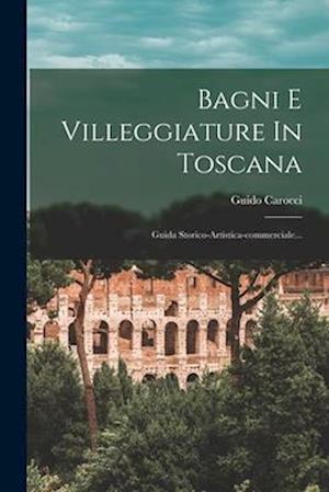 Bagni E Villeggiature In Toscana