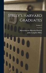 Sibley's Harvard Graduates; Volume 3 