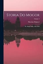 Storia Do Mogor: Or, Mogul India, 1653-1708; Volume 3 