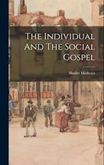 The Individual And The Social Gospel 