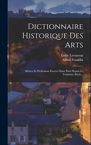 Dictionnaire Historique Des Arts