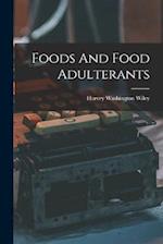 Foods And Food Adulterants 