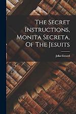 The Secret Instructions, Monita Secreta, Of The Jesuits 